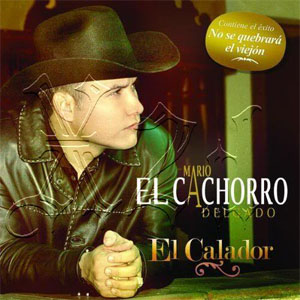 Álbum El Calador de Mario El Cachorro Delgado