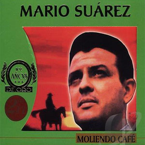Álbum Moliendo Café de Mario Suárez