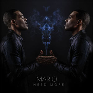 Álbum I Need More  de Mario
