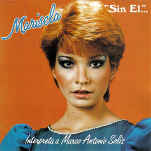 Álbum Sin Él de Marisela