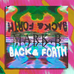 Álbum Back & Forth de Mark B