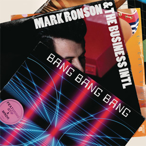 Álbum Bang Bang Bang de Mark Ronson
