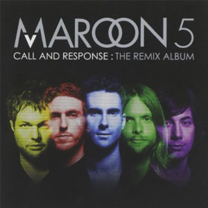 Álbum Call & Response de Maroon 5