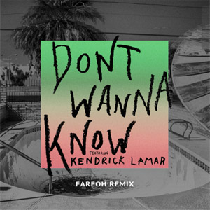 Álbum Don't Wanna Know (Fareoh Remix) de Maroon 5