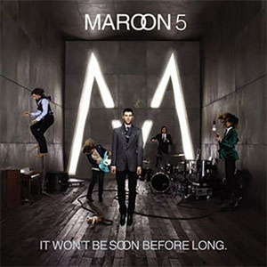 Álbum It Won't Be Soon Before Long de Maroon 5