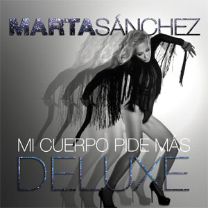 Álbum Mi Cuerpo Pide Más (Deluxe) de Marta Sánchez