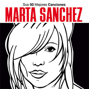 Álbum Sus 50 Mejores Canciones  de Marta Sánchez