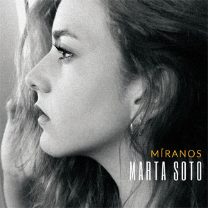 Álbum Míranos de Marta Soto