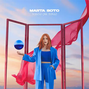 Álbum Todo Lo Que Tengo de Marta Soto