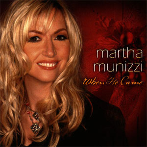 Álbum When He Came de Martha Munizzi