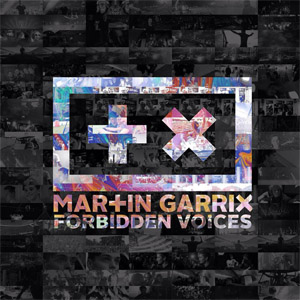 Álbum Forbidden Voices de Martin Garrix