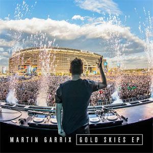 Álbum Gold Skies EP (Remix) de Martin Garrix