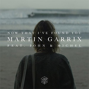 Álbum Now That I've Found You de Martin Garrix
