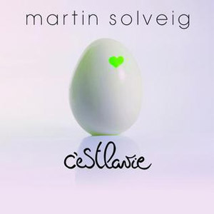 Álbum C'est La Vie (Remix) de Martin Solveig
