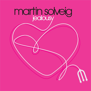 Álbum Jealousy de Martin Solveig