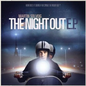 Álbum The Night Out EP de Martin Solveig