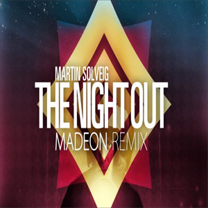 Álbum The Night Out (Remix) de Martin Solveig