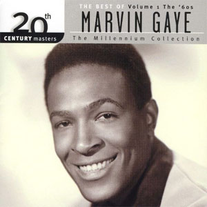 Álbum 20th Century Masters - The Millennium Collection: The Best of Marvin Gaye, Vol. 1 - The '60s de Marvin Gaye