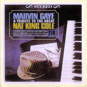 Álbum A Tribute To The Great Nat King Cole de Marvin Gaye