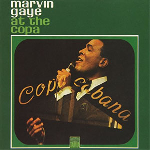 Álbum Marvin Gaye At The Copa de Marvin Gaye