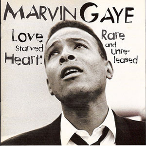 Álbum Love Starved Heart: Rare And Unreleased de Marvin Gaye