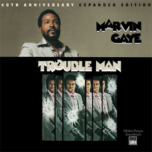 Álbum Trouble Man (40th Anniversary Expanded Edition) de Marvin Gaye