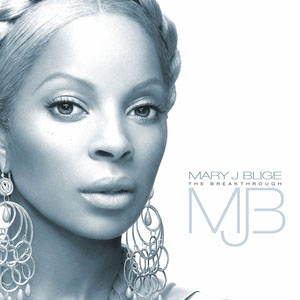 Álbum The Breakthrough de Mary J Blige