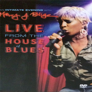 Álbum Live From The House Of Blues de Mary J Blige