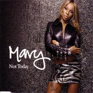 Álbum Not Today de Mary J Blige