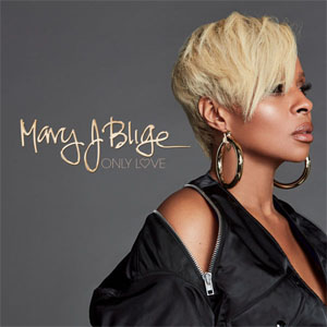 Álbum Only Love de Mary J Blige