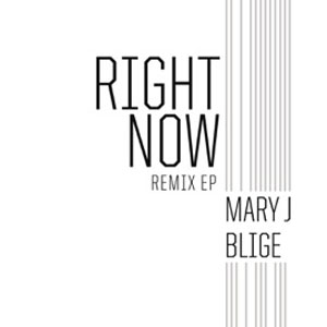 Álbum Right Now (Remix) de Mary J Blige