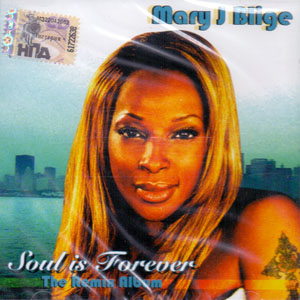Álbum Soul Is Forever - The Remix Album de Mary J Blige