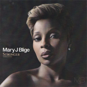 Álbum  Stronger With Each Tear de Mary J Blige