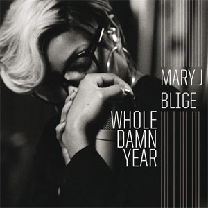 Álbum Whole Damn Year de Mary J Blige