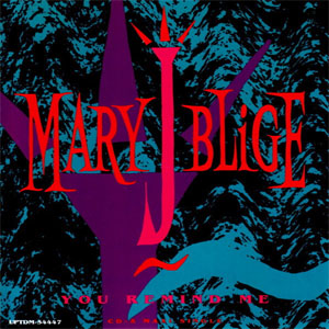 Álbum You Remind Me de Mary J Blige