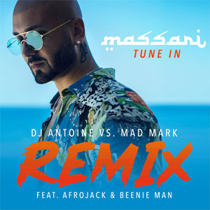 Álbum Tune In [DJ Antoine Vs Mad Mark Remix] de Massari