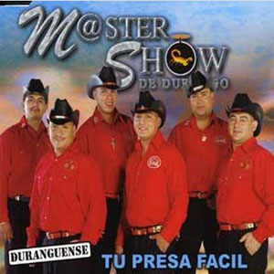 Álbum Tu Presa Fácil de Master Show de Durango