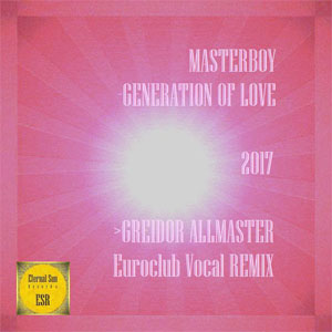 Álbum Generation Of Love 2017 de Masterboy