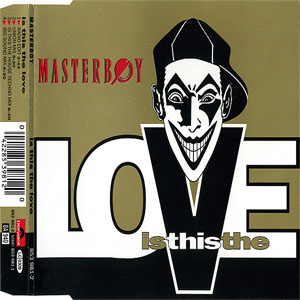 Álbum Is This The Love de Masterboy