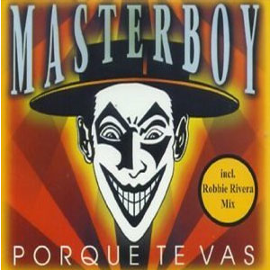 Álbum Porque Te Vas de Masterboy