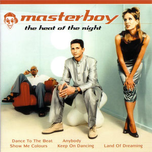 Álbum The Heat Of The Night de Masterboy