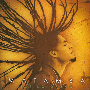 Álbum Estilo Dread de Matamba
