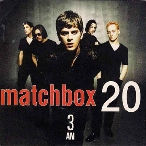 Álbum 3 AM de Matchbox Twenty