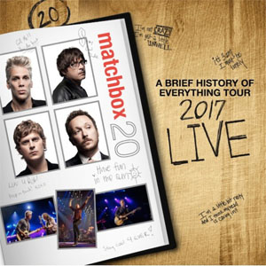 Álbum A Brief History Of Everything Tour Live 2017 de Matchbox Twenty