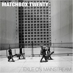 Álbum Exile On Mainstream de Matchbox Twenty