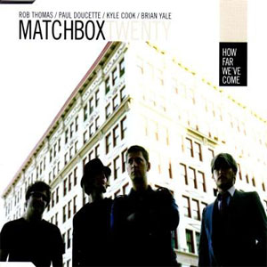 Álbum How Far We've Come de Matchbox Twenty