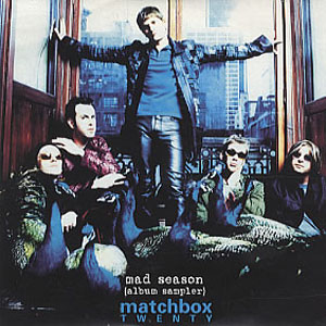 Álbum Mad Season (Album Sampler) de Matchbox Twenty