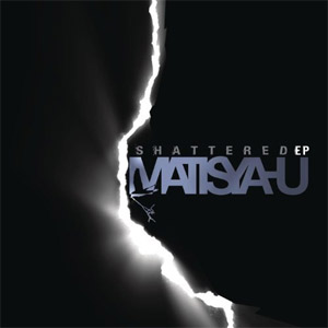 Álbum Shattered - EP de Matisyahu