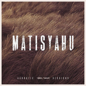 Álbum Spark Seeker: Acoustic Sessions (Ep) de Matisyahu