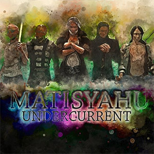 Álbum Undercurrent de Matisyahu